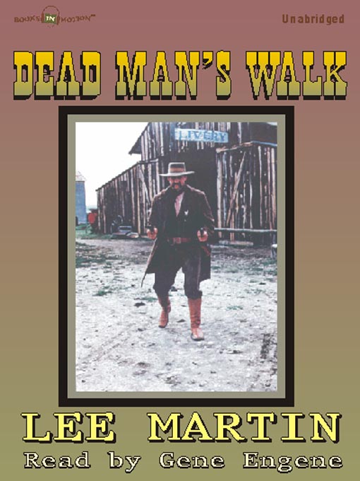 Title details for Dead Man's Walk by Lee Martin - Available